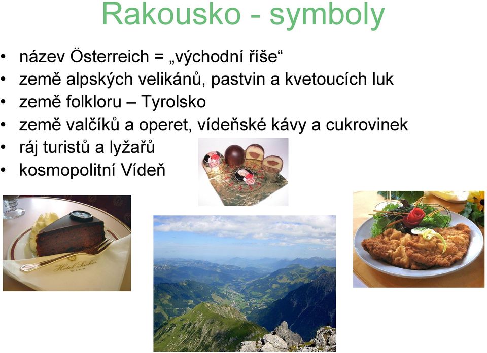 folkloru Tyrolsko země valčíků a operet, vídeňské