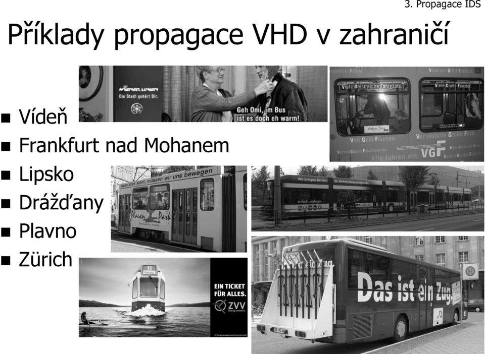 Vídeň Frankfurt nad Mohanem