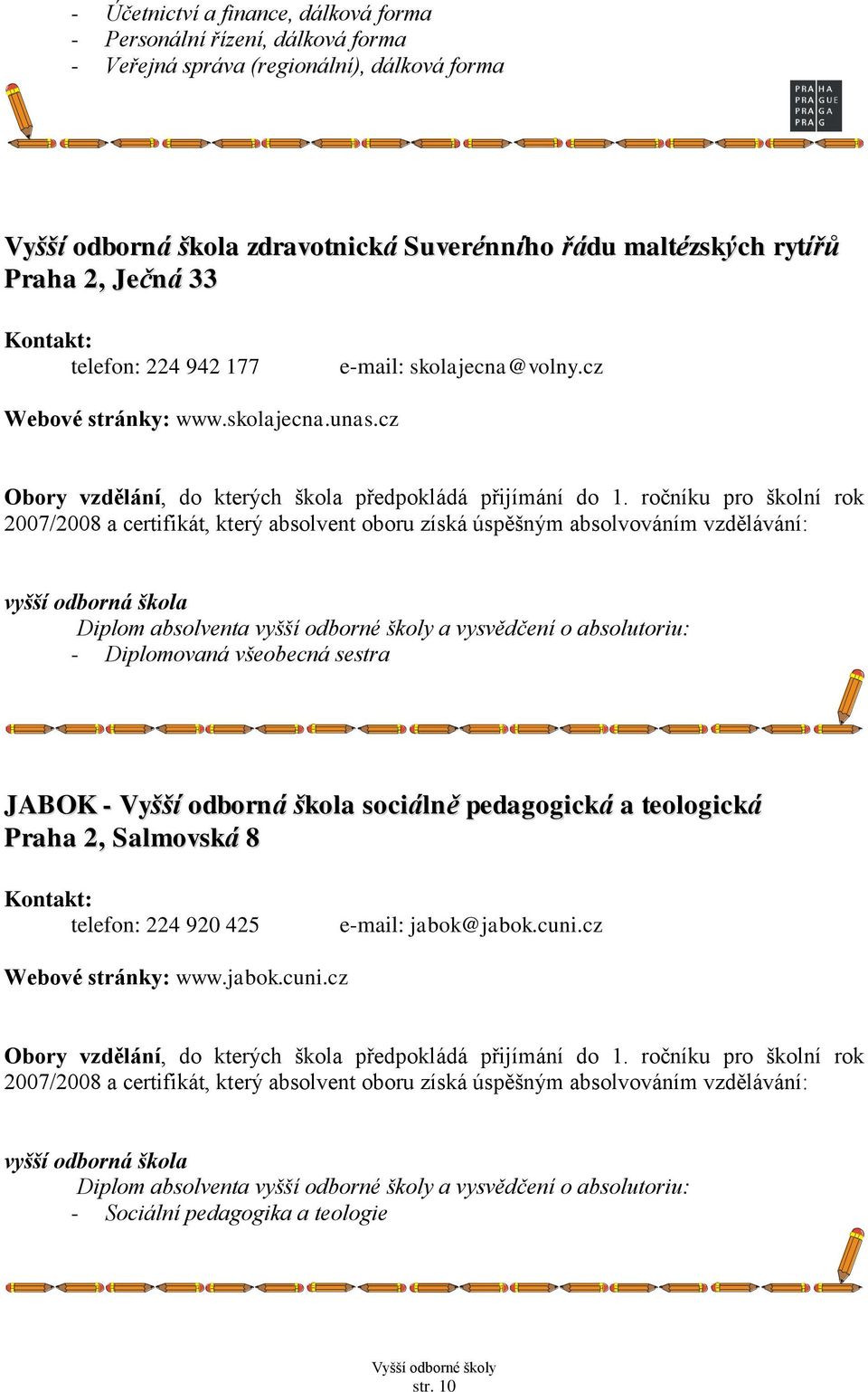 cz Webové stránky: www.skolajecna.unas.