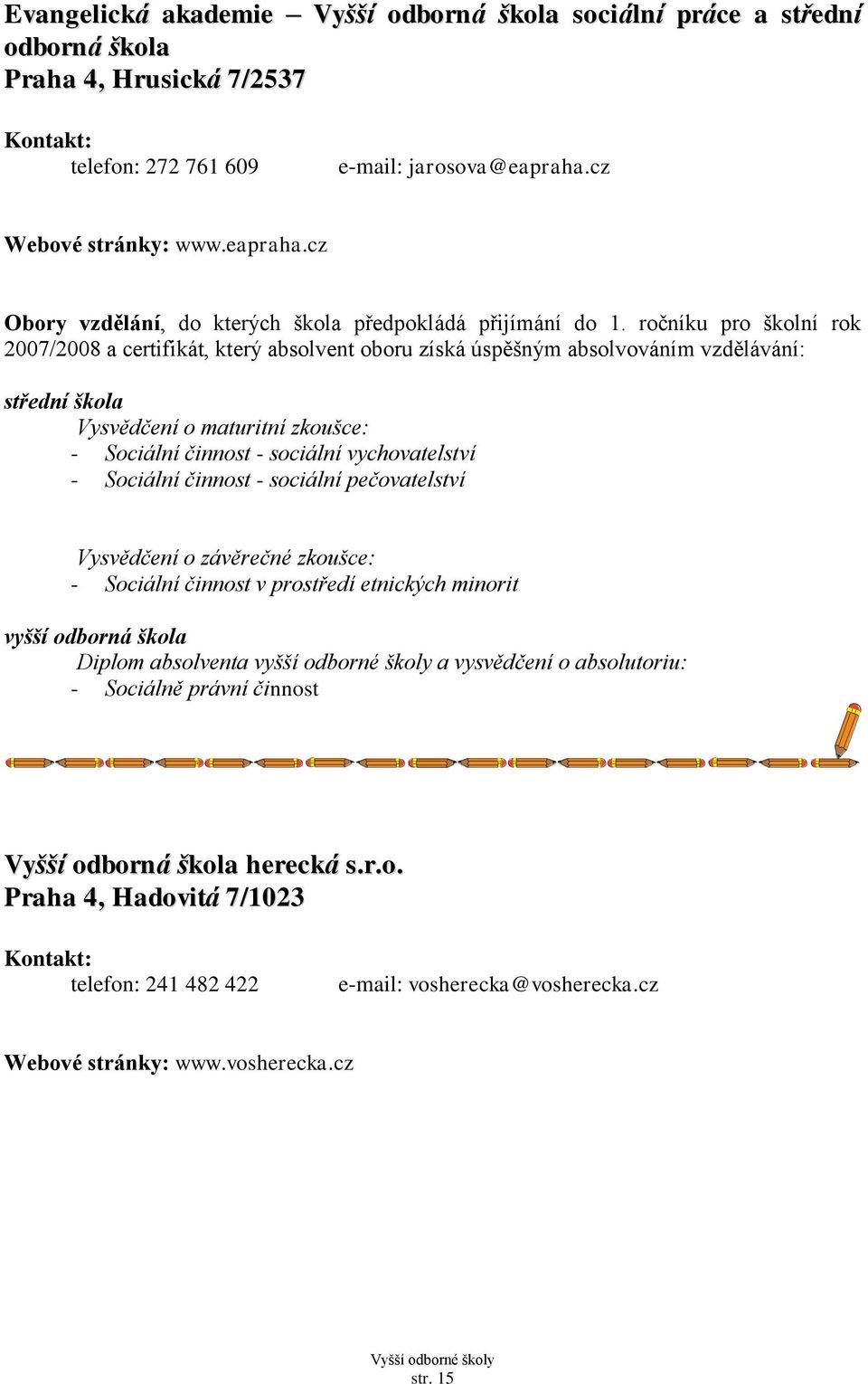 cz Webové stránky: www.eapraha.