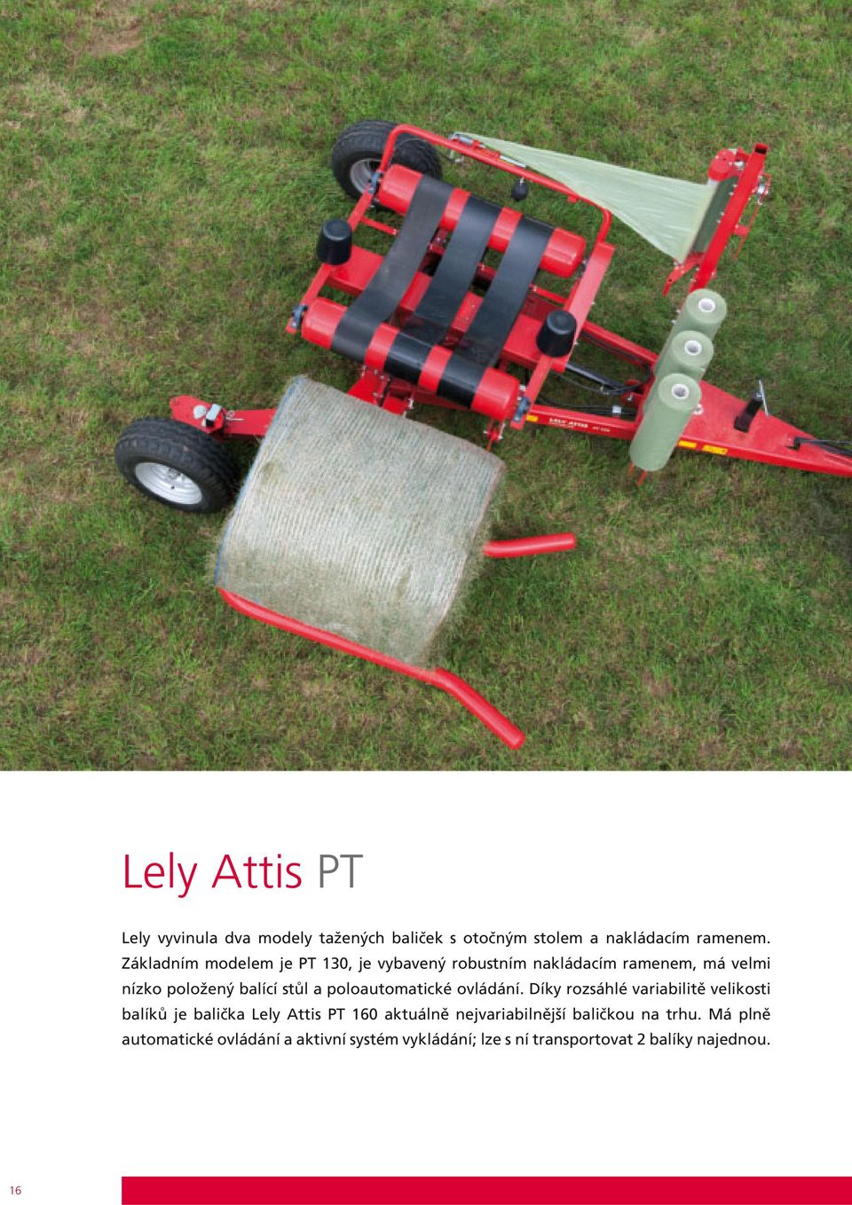 poloautomatické ovládání.