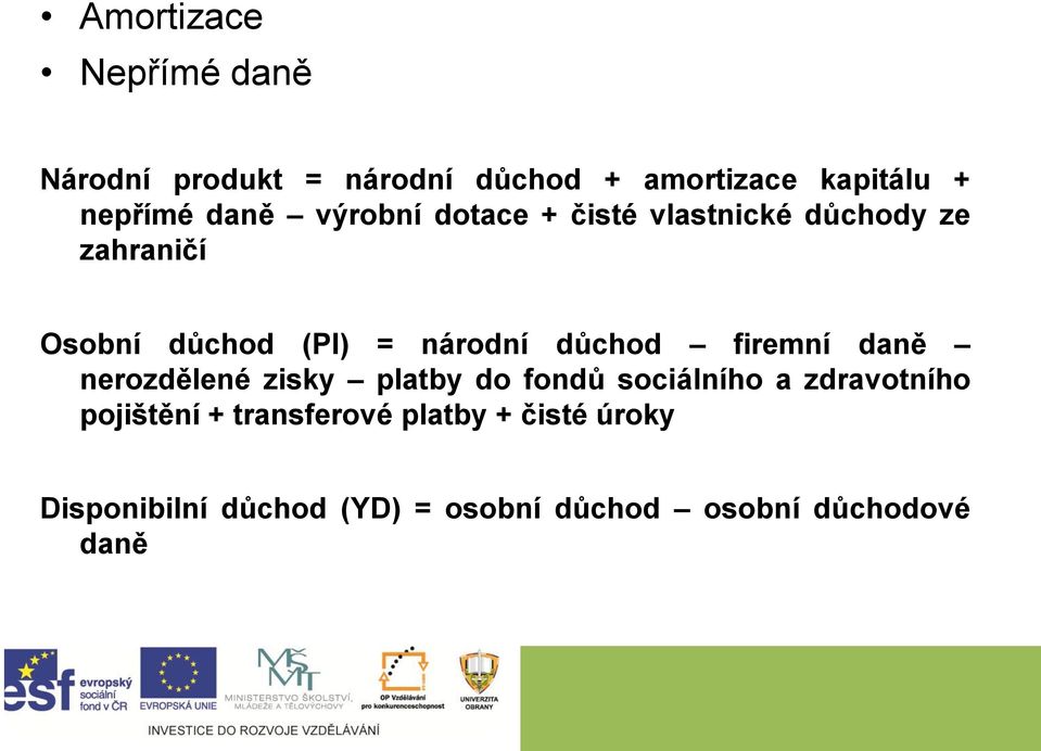 důchod firemní daně nerozdělené zisky platby do fondů sociálního a zdravotního pojištění +