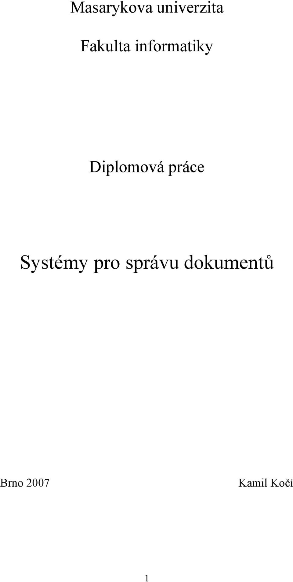 Diplomová práce Systémy pro