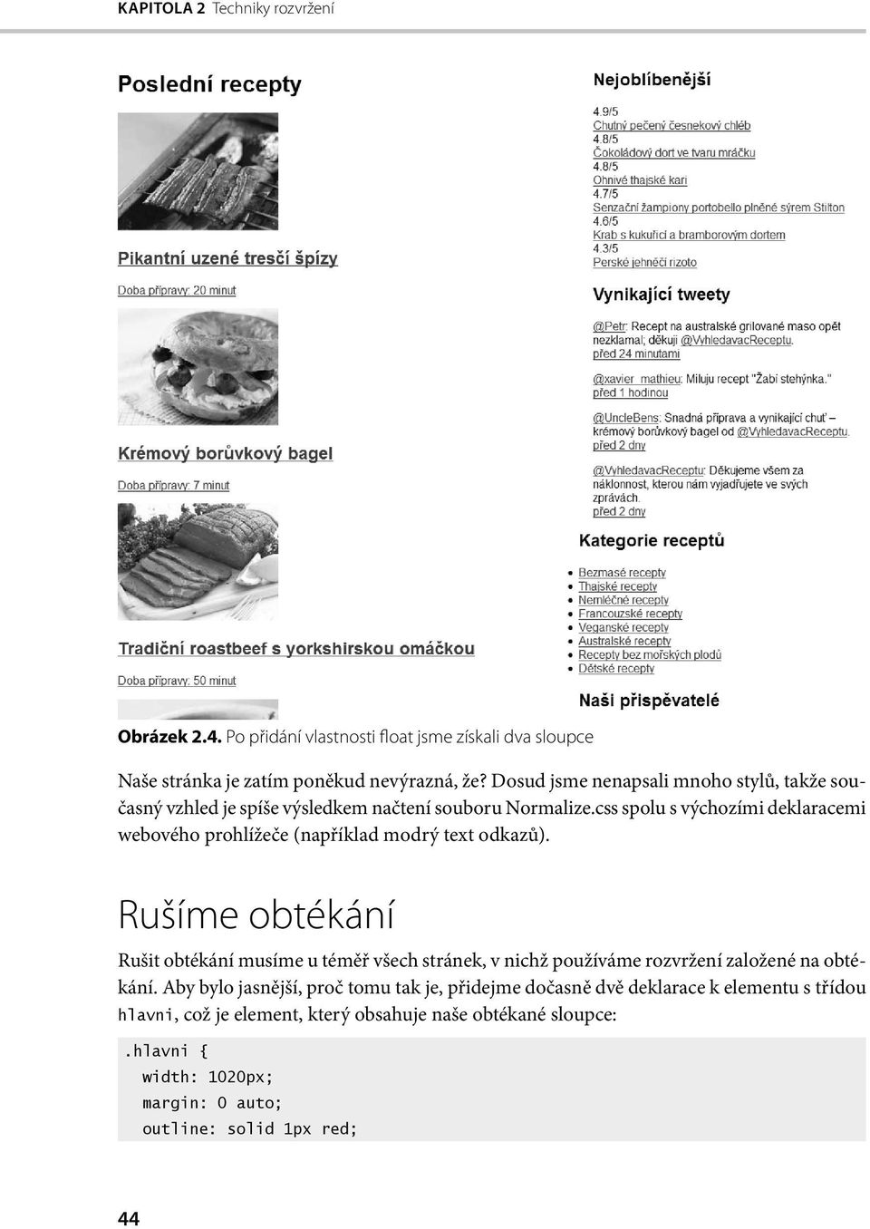 css spolu s výchozími deklaracemi webového prohlížeče (například modrý text odkazů).