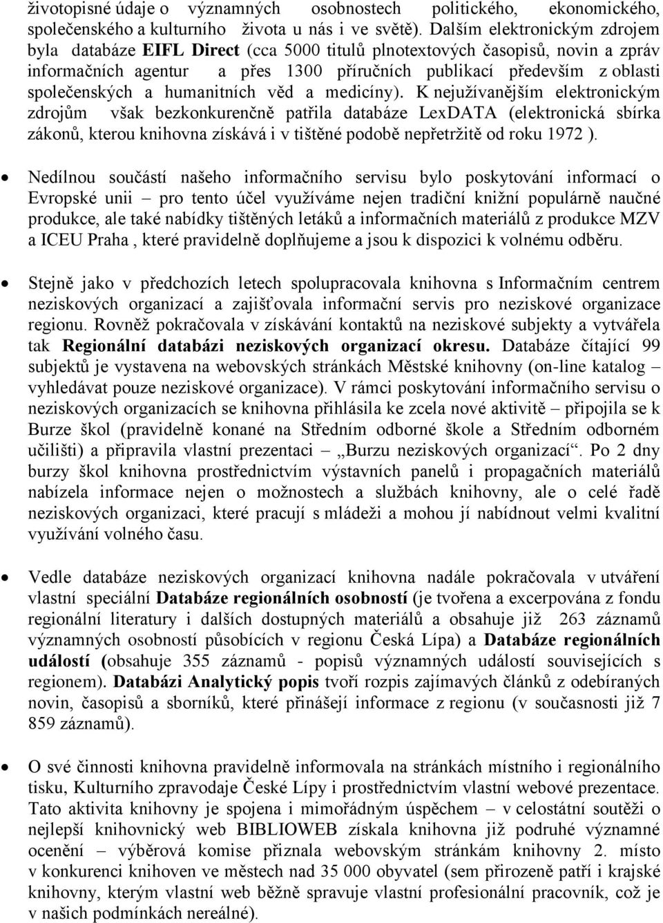 humanitních věd a medicíny).