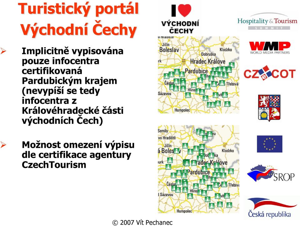 infocentra z Královéhradecké části východních