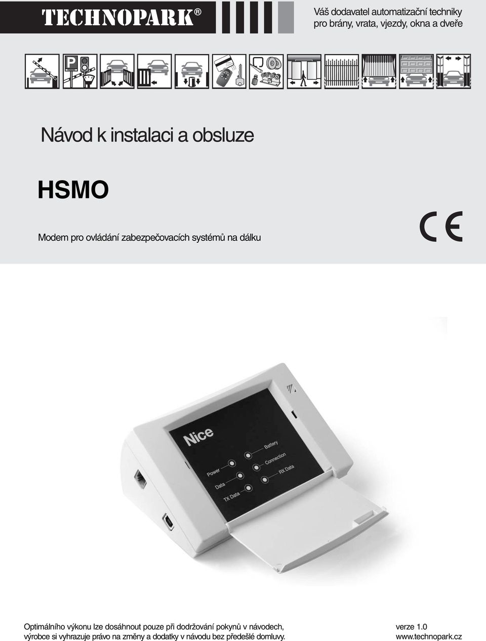 pokynů v návodech, výrobce si vyhrazuje právo na změny a