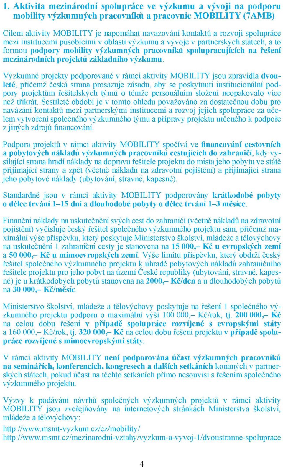 základního výzkumu.