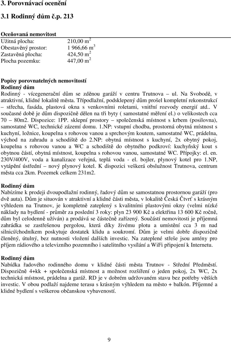 vícegenerační dům se zděnou garáží v centru Trutnova ul. Na Svobodě, v atraktivní, klidné lokalitě města.