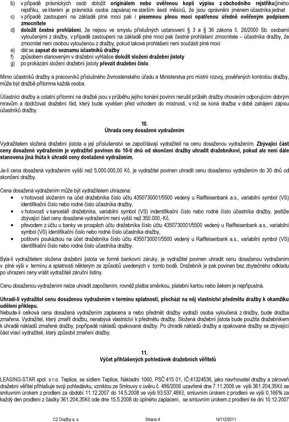 příslušných ustanovení 3 a 36 zákona č. 26/2000 Sb.