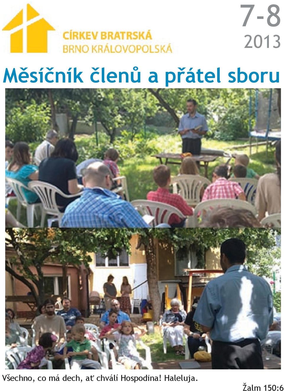 dech, ať chválí Hospodina!