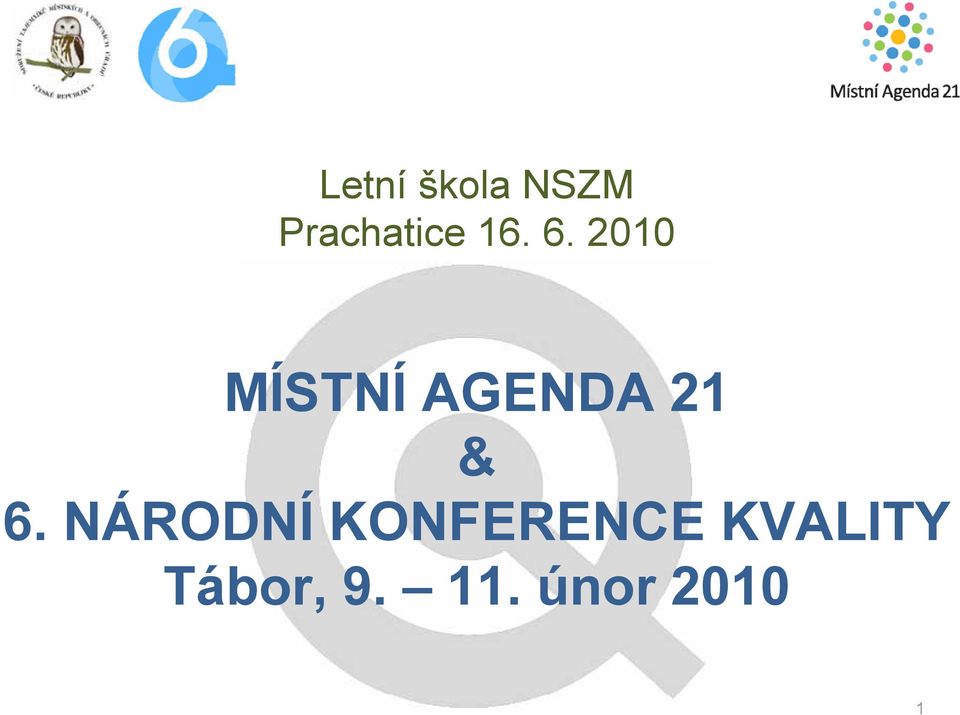 2010 MÍSTNÍ AGENDA 21 & 6.