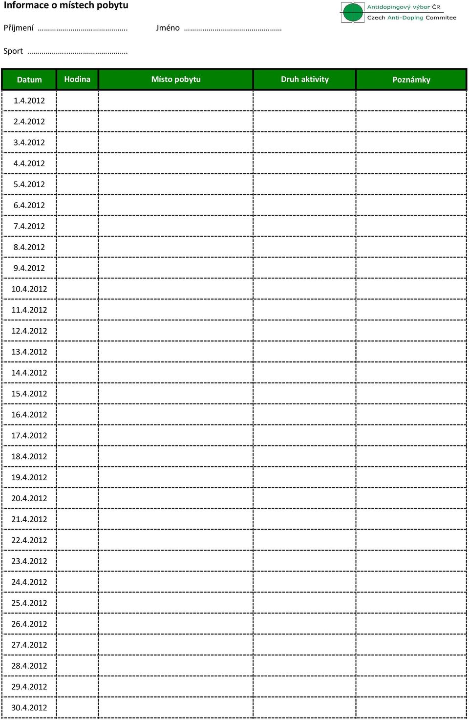 4.2012 18.4.2012 19.4.2012 20.4.2012 21.4.2012 22.4.2012 23.4.2012 24.4.2012 25.