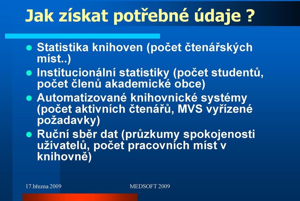 Automatizované knihovnické systémy (počet aktivních čtenářů, MVS vyřízené