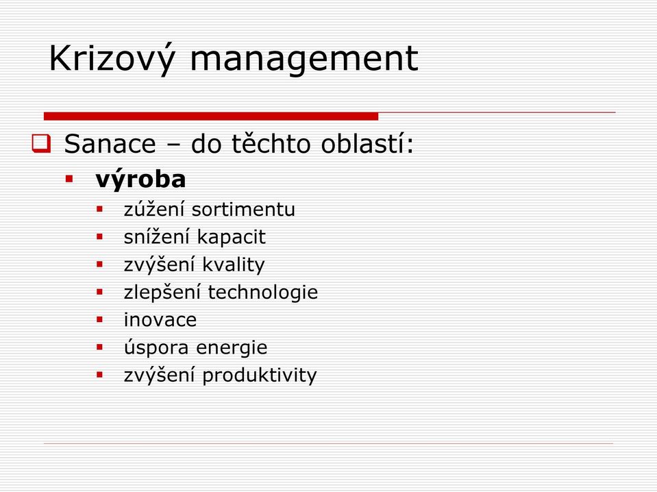 zvýšení kvality zlepšení technologie