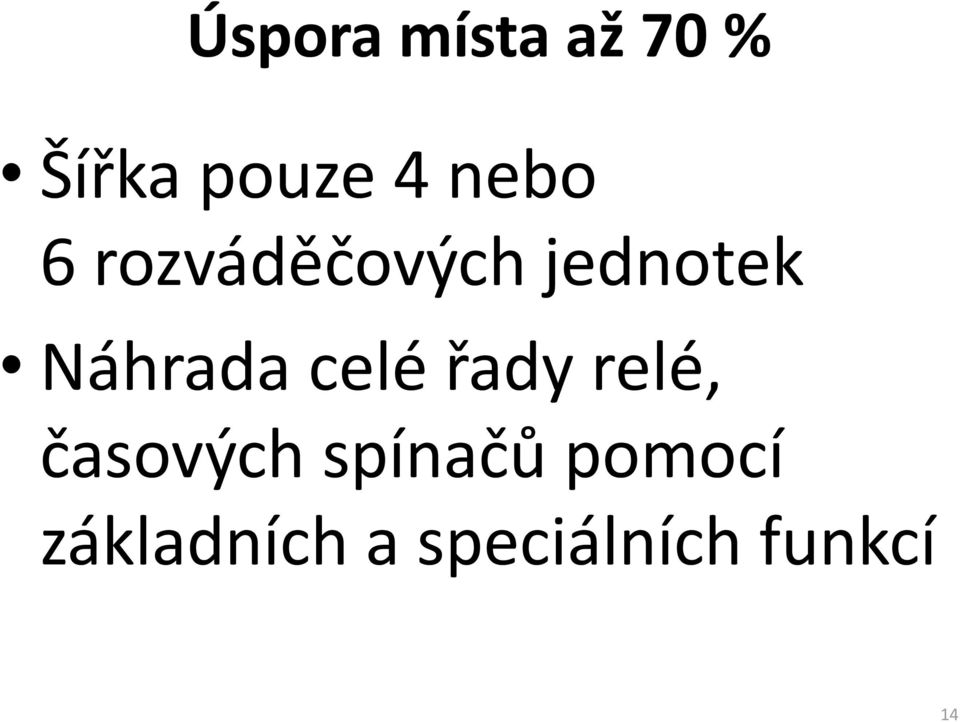 Náhrada celé řady relé, časových