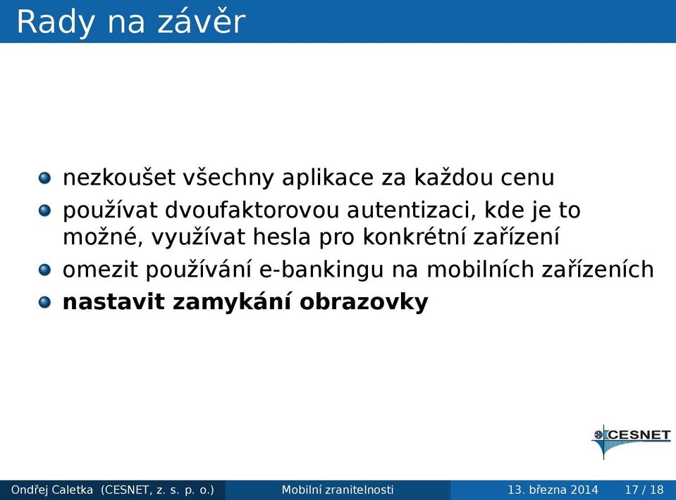 zařízení omezit používání e-bankingu na mobilních zařízeních nastavit