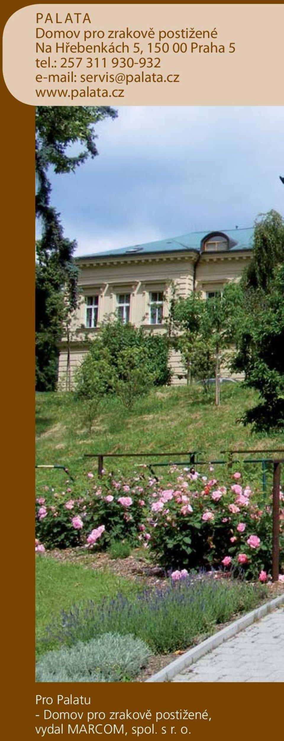 : 257 311 930-932 e-mail: servis@palata.cz www.