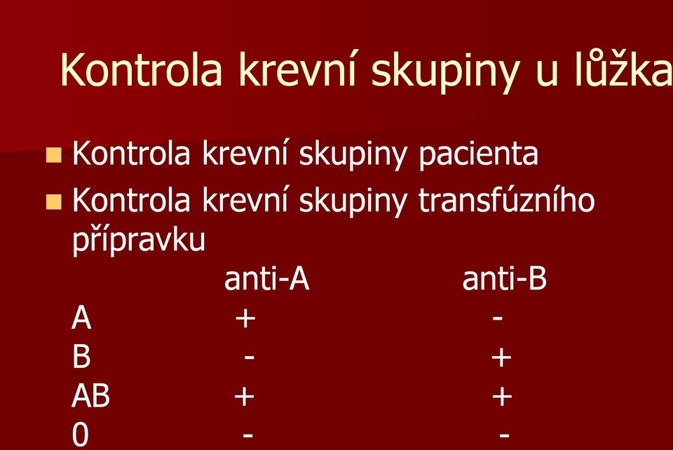 Kontrola krevní skupiny transfúzního