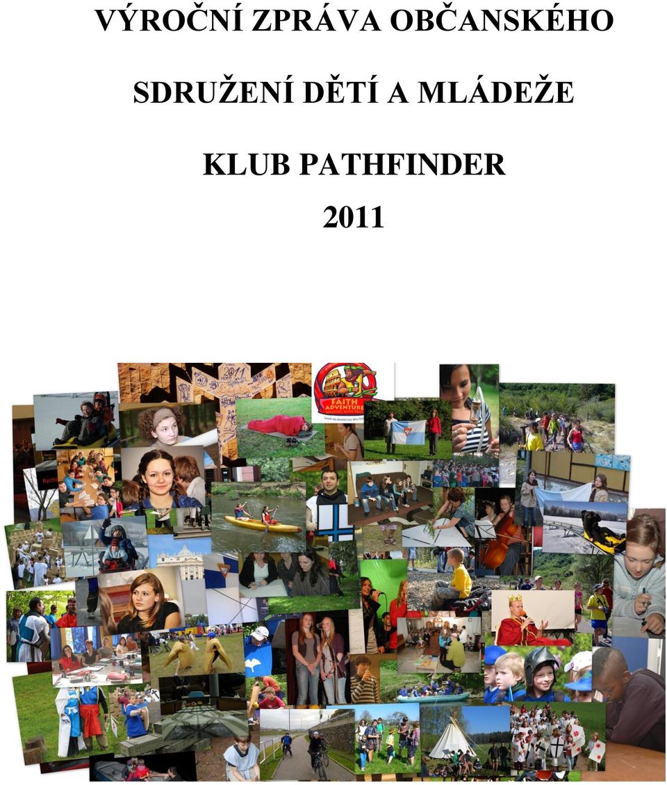 SDRUŽENÍ DĚTÍ A