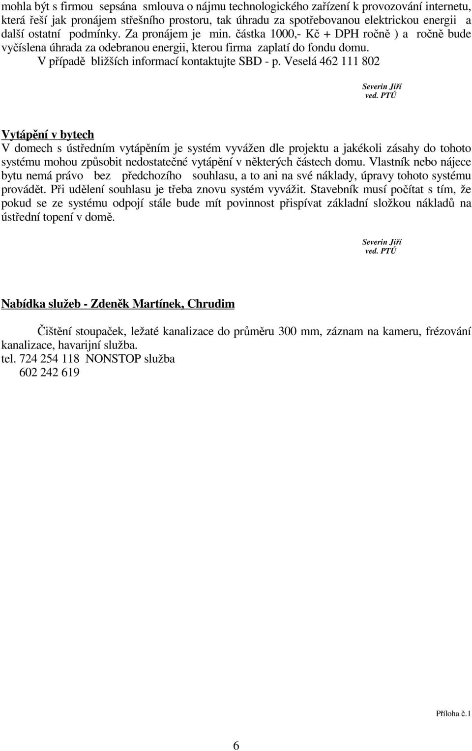 V případě bližších informací kontaktujte SBD - p.