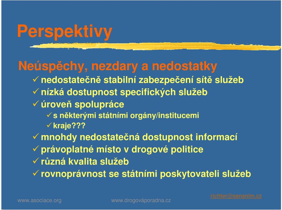 orgány/institucemi kraje?