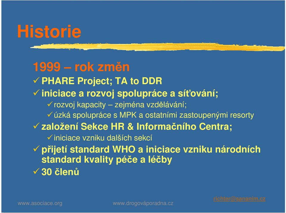 zastoupenými resorty založení Sekce HR & Informačního Centra; iniciace vzniku
