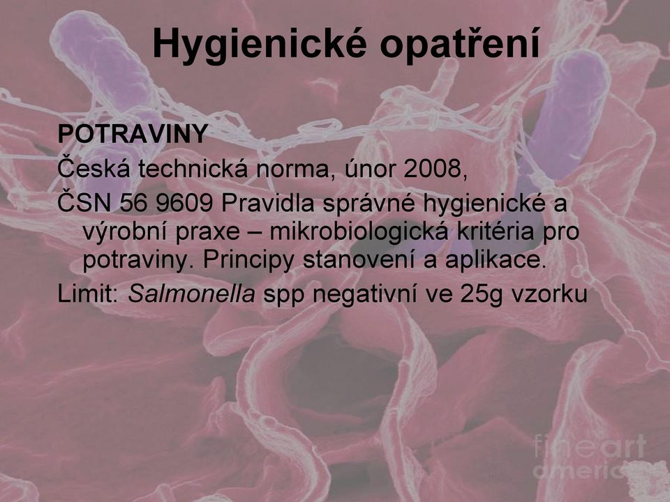 praxe mikrobiologická kritéria pro potraviny.