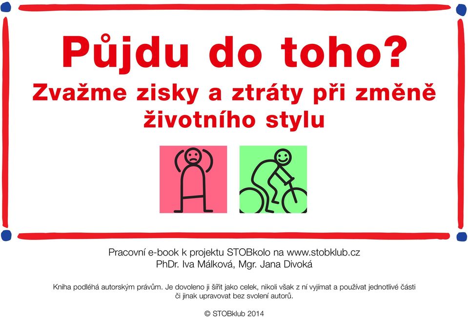 STOBkolo na www.stobklub.cz PhDr. Iva Málková, Mgr.