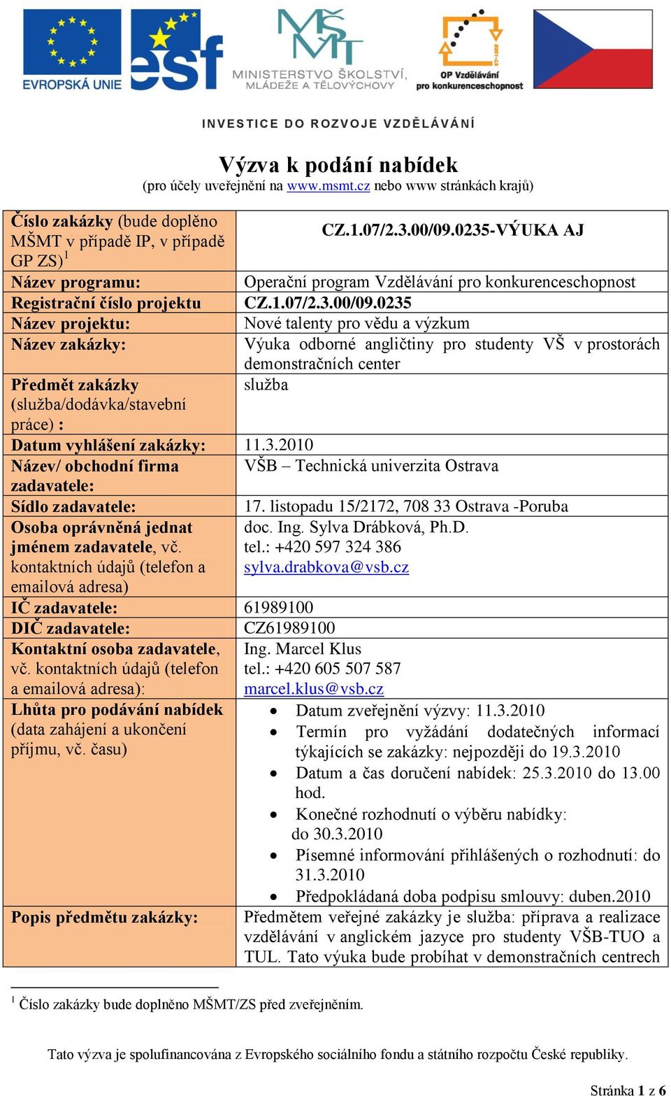 0235-VÝUKA AJ Operační program Vzdělávání pro konkurenceschopnost CZ.1.07/2.3.00/09.