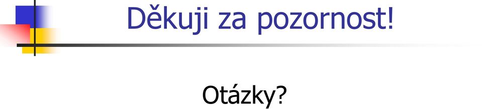 Otázky?