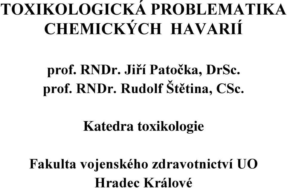 Katedra toxikologie Fakulta vojenského