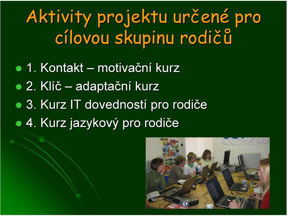 Kontakt motivační kurz 2.