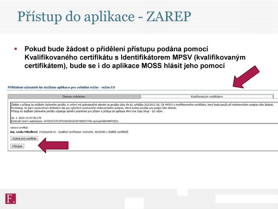 certifikátu s Identifikátorem MPSV (kvalifikovaným