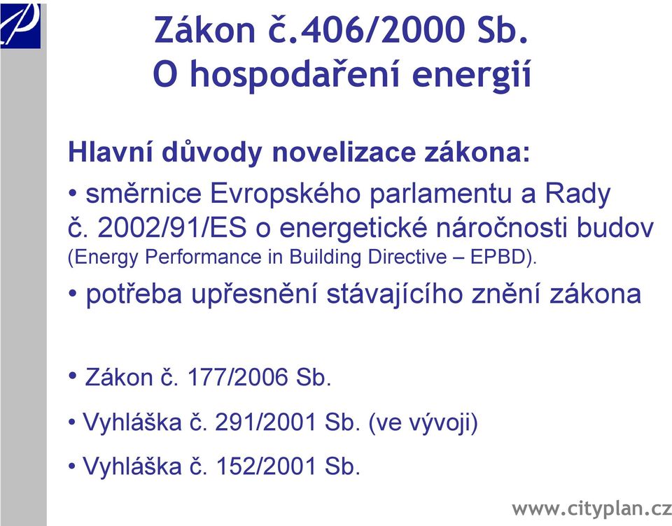 parlamentu a Rady č.