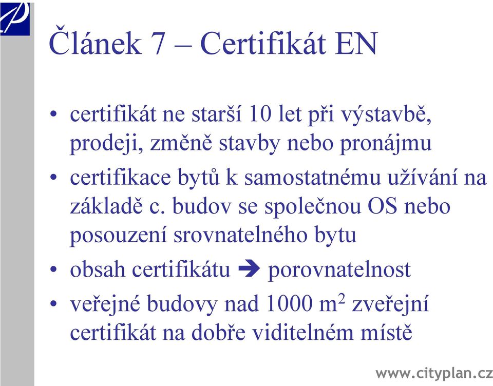 budov se společnou OS nebo posouzení srovnatelného bytu obsah certifikátu