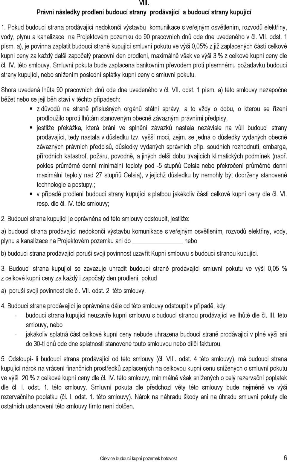 VII. odst. 1 písm.
