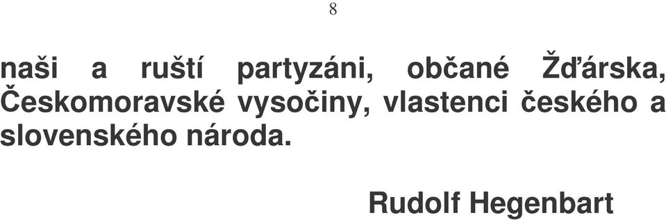 vysoiny, vlastenci eského a