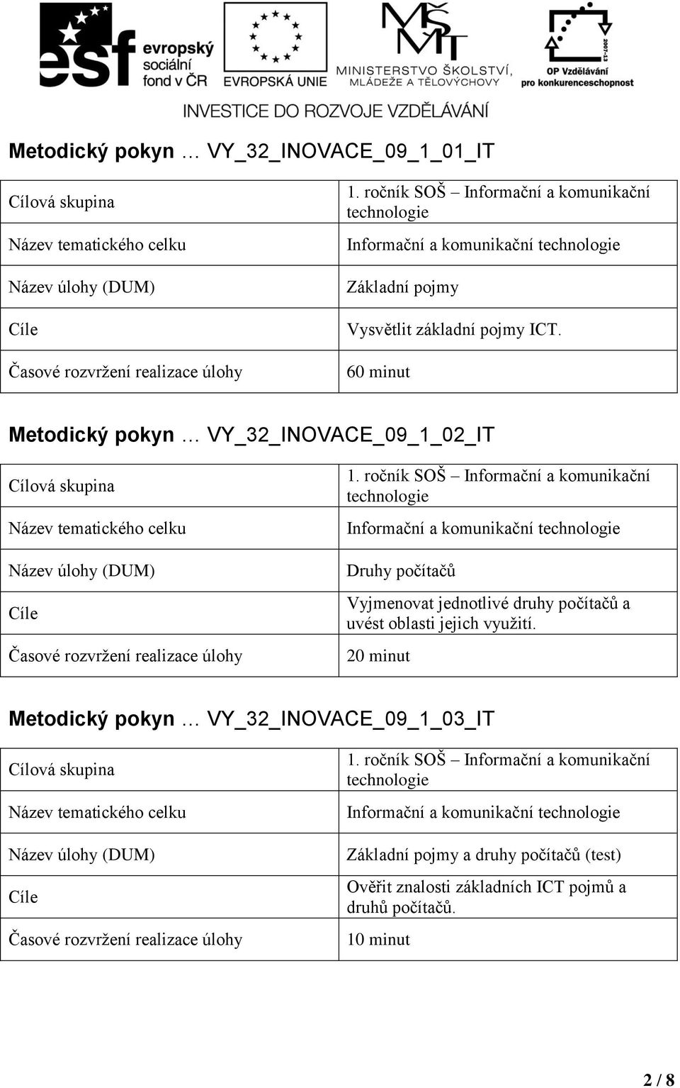 druhy počítačů a uvést oblasti jejich využití.