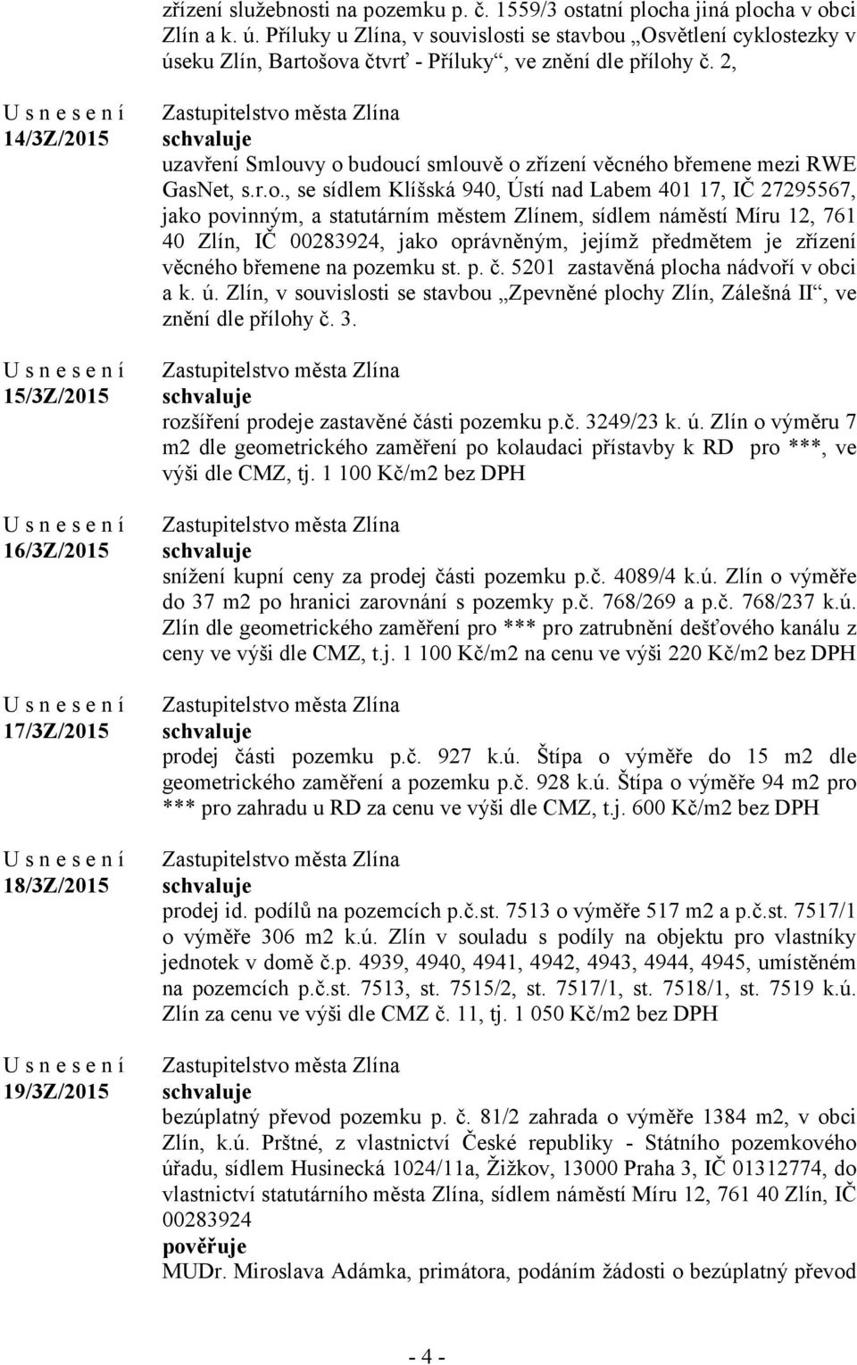 2, 14/3Z/2015 15/3Z/2015 16/3Z/2015 17/3Z/2015 18/3Z/2015 19/3Z/2015 uzavření Smlou