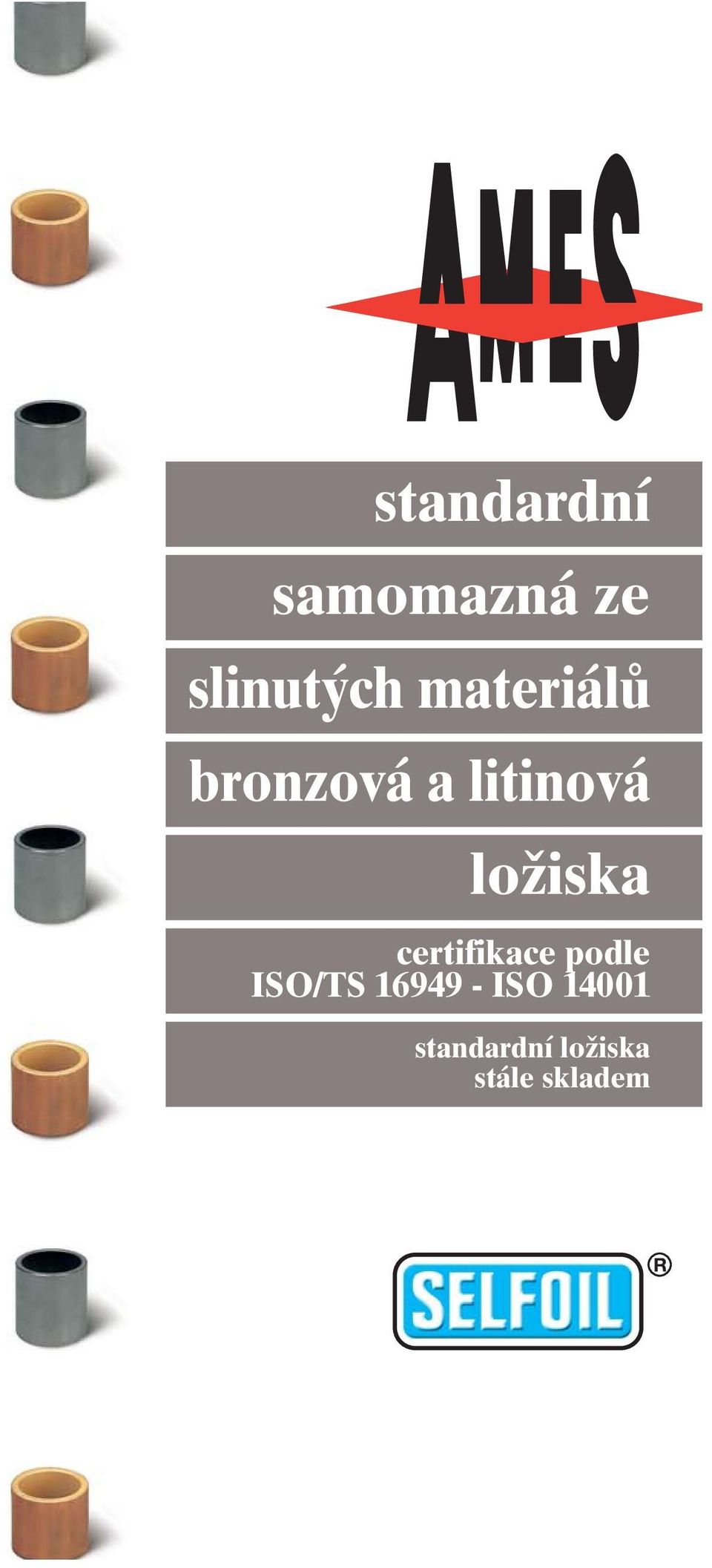 ložiska certifikace podle ISO/TS