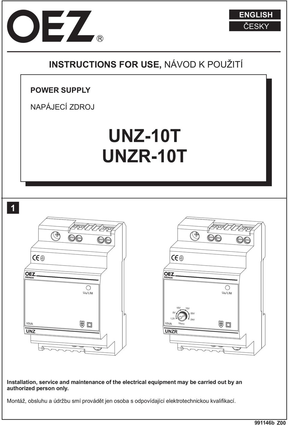 service and maintenance of the electrical equipment may be carried out by an authorized person