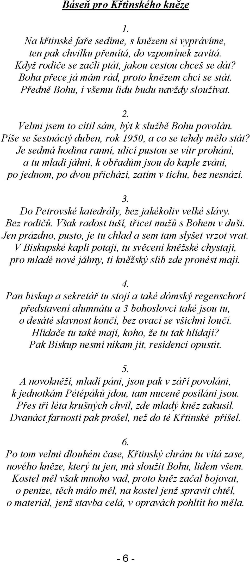 Píše se šestnáctý duben, rok 1950, a co se tehdy mělo stát?