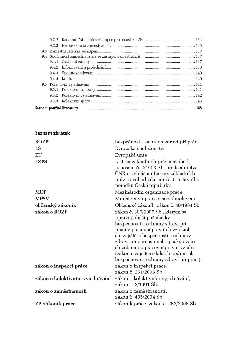 5.3 Kolektivní spory... 143 Seznam použité literatury.