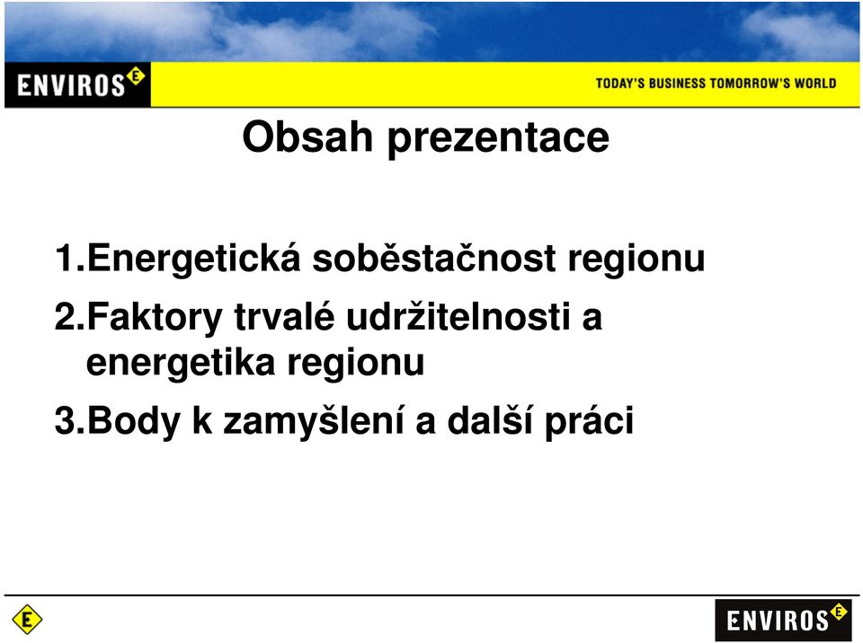 2.Faktory trvalé udržitelnosti a