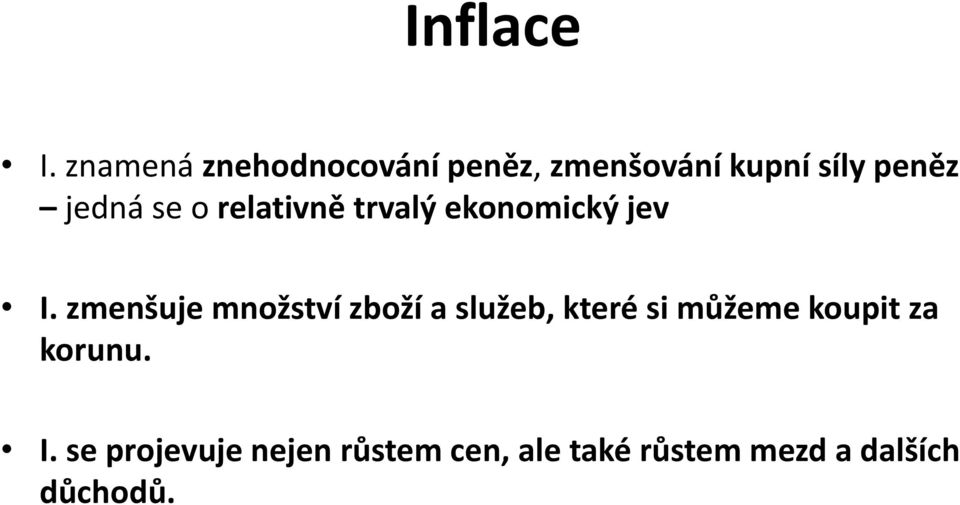 se o relativně trvalý ekonomický jev I.