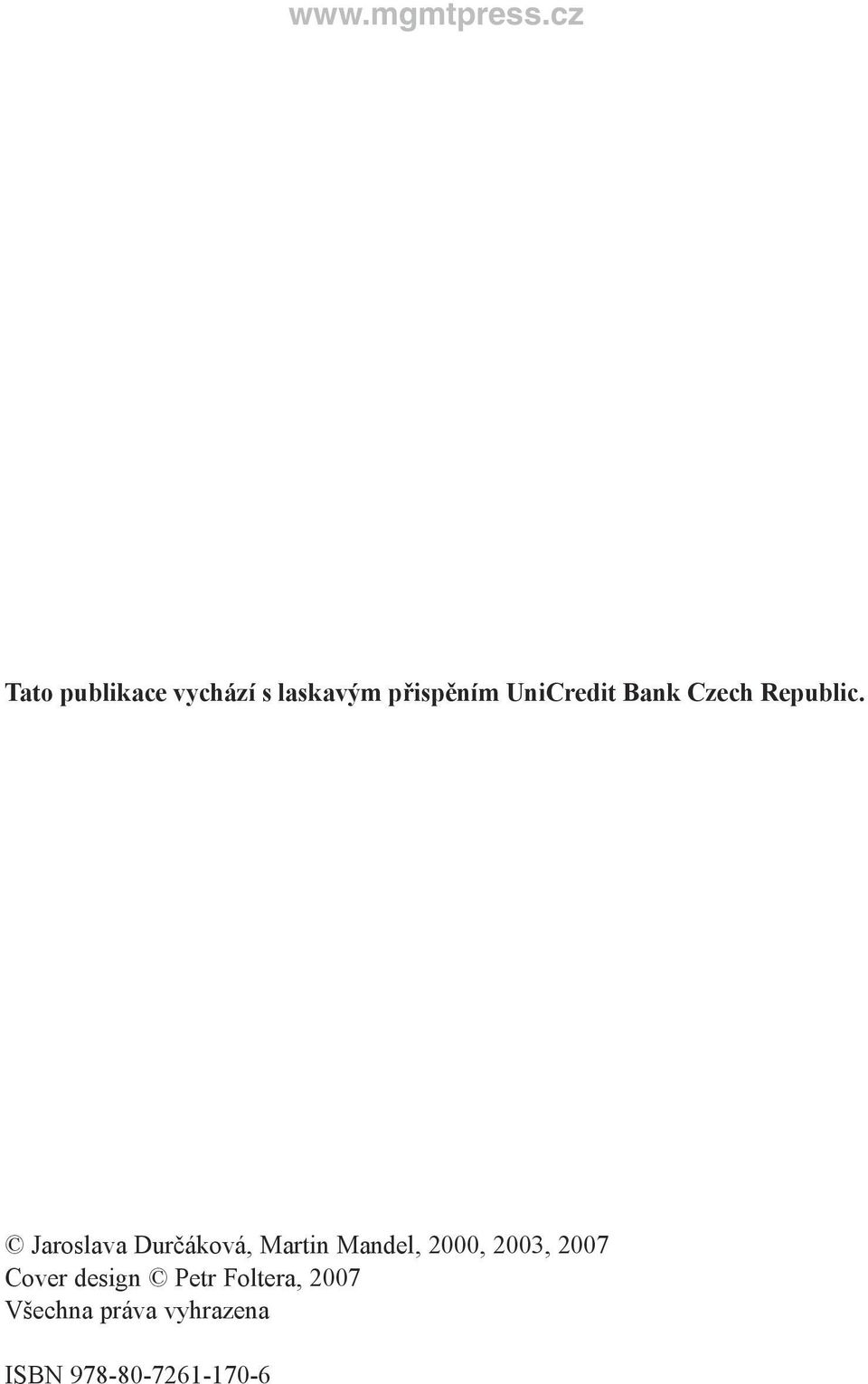 UniCredit Bank Czech Republic.