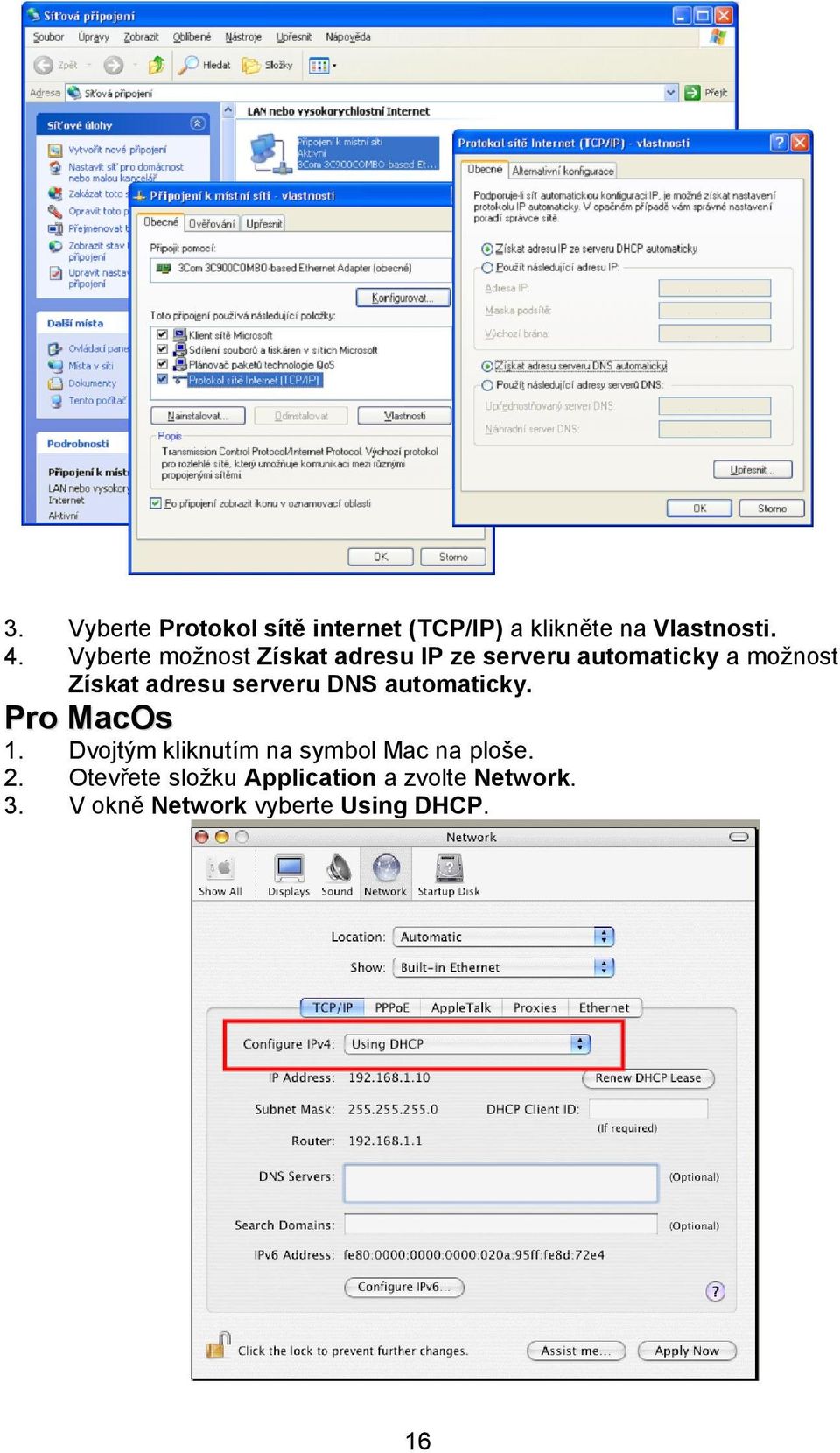 serveru DNS automaticky. Pro MacOs 1. Dvojtým kliknutím na symbol Mac na ploše.