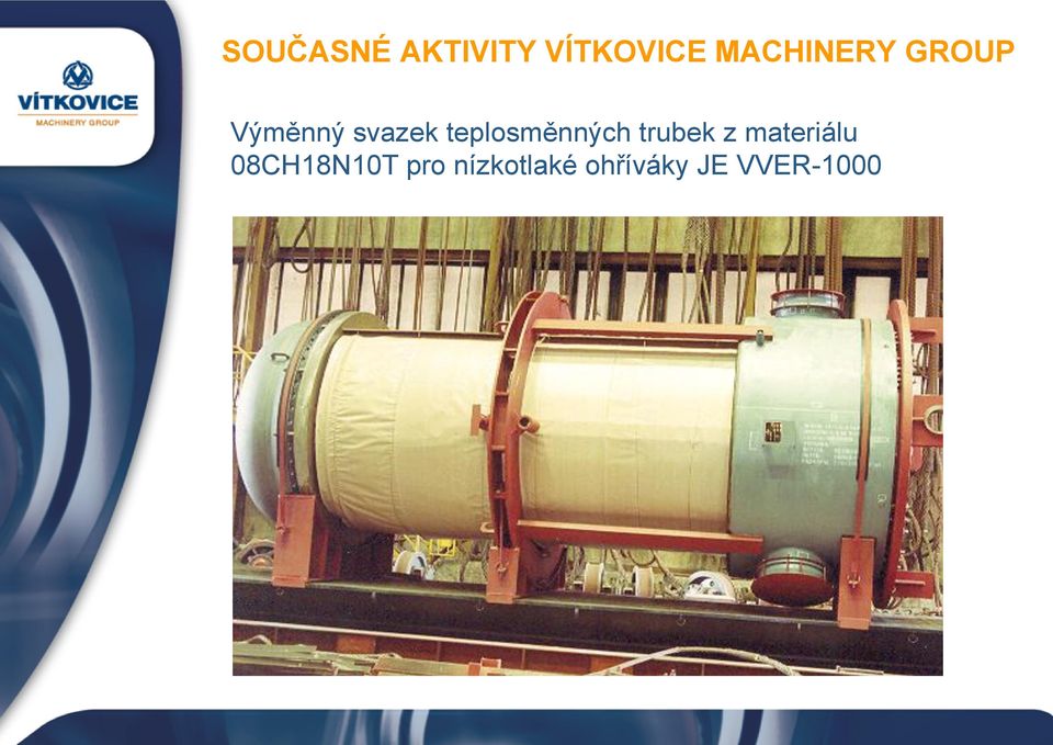 teplosměnných trubek z materiálu