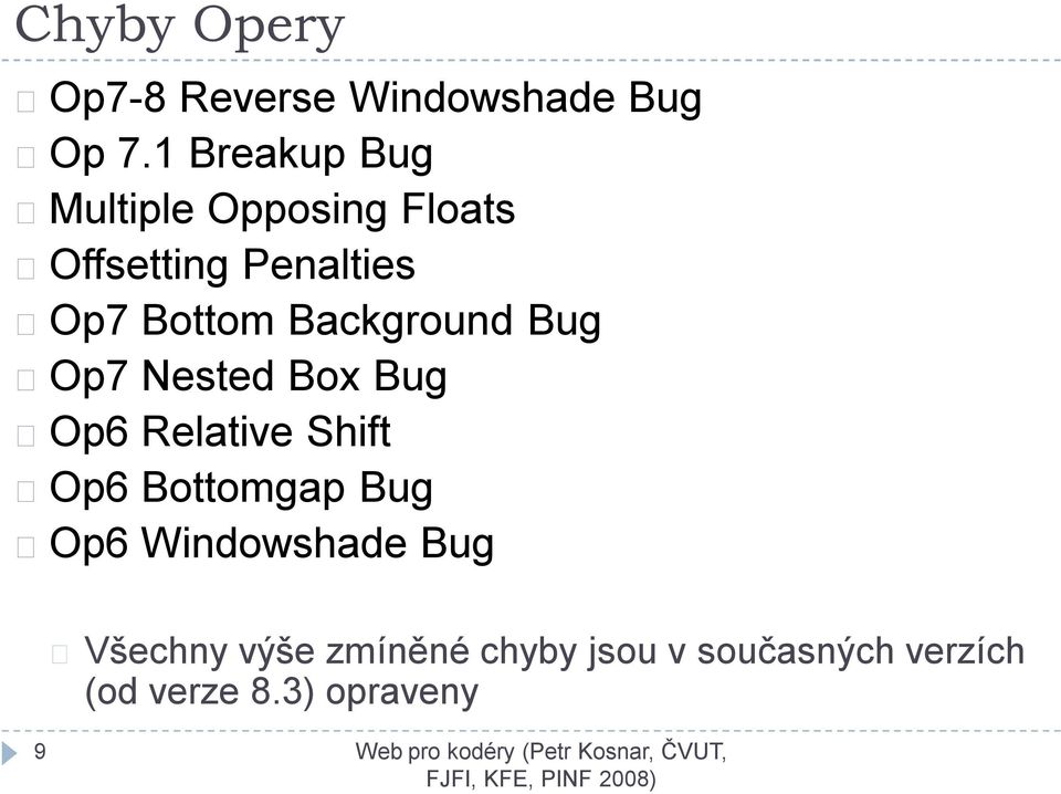 Background Bug Op7 Nested Box Bug Op6 Relative Shift Op6 Bottomgap Bug